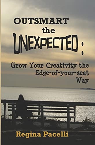 Outsmart the unexpected grow - the,